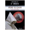 Père Elijah - Michael O'Brien