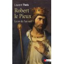 Robert le Pieux - Laurent Theis (poche)