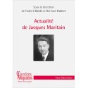 Actualité de Jacques Maritain - Hubert Borde, Bernard Hubert (sous la direction de)