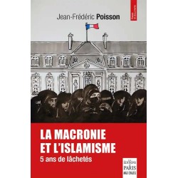 La macronie et l'islamisme - Jean-Frédéric Poisson