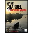 Le disparu du Mékong - Marc Charuel