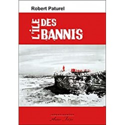 L'île des bannis - Robert Paturel