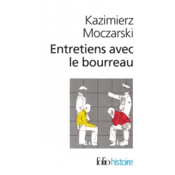 Entretiens avec le bourreau - Kazimierz Moczarski (poche)