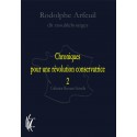 Chroniques pour une révolution conservatrice Tome 2 - Rodolphe Arfeuil dit Raouldebourge