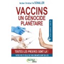 Vaccins un génocide planétaire - Docteur Christian Tal Schaller