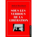 Sous les verrous de la Libération - Robert Brasillach