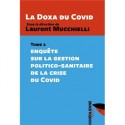 La doxa du covid Tome 2 - Laurent Mucchielli (sous la direction de)