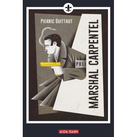 Marshal Carpentel - Pierric Guittaut