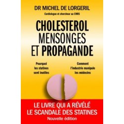 Cholestérol, mensonges et propagande - Dr Michel de Lorgeril