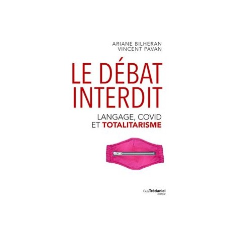 Le débat interdit - Arian Bilheran, Vincent Pavan