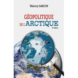 Géopolitique de l'Arctique - Thierry Garcin