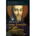 Saint François de Sales et la Contre-Réforme - Aimé Richardt-
