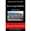 Jours improbables - Emmanuel de Scoraille
