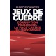 Jeux de guerre - Marc Eichinger
