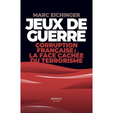 Jeux de guerre - Marc Eichinger