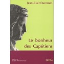 Le bonheur des Capétiens - Jean-Clair Davesnes