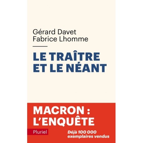 Le traître et le néant - Gérard Davet, Fabrice Lhomme (poche)