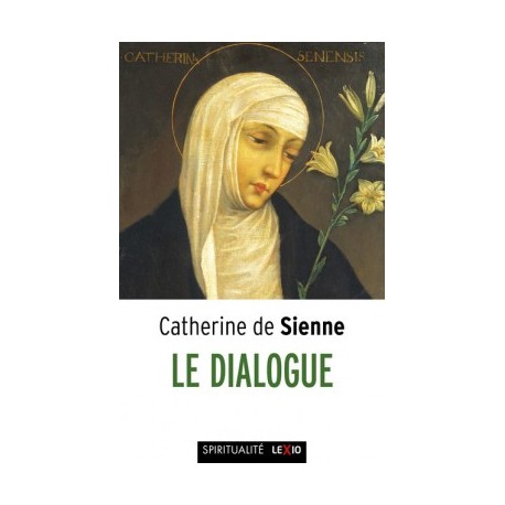 Le dialogue - Catherine de Sienne (poche)