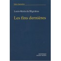 Les fins dernières - Louis-Marie de Blignières 