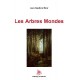 Les Arbres Mondes - Jean-Baptiste Mary