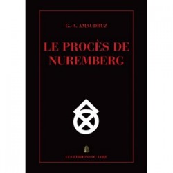 Le procès de Nuremberg - G.-A. Amaudruz
