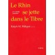 Le Rhin se jette dans le Tibre - Ralph M. Wiltgen S.V.D.