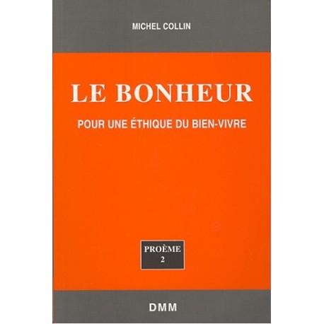 Le Bonheur - Michel Collin