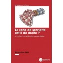 Le rond de serviette est-il de droite ? - Richard de Seze