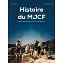 Histoire du MJCF - Dominique Vannini, Charlotte Neil