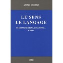Le sens, le langage - Jérôme Decossas