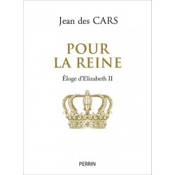 Pour la reine - Jean des Cars