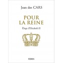Pour la reine - Jean des Cars