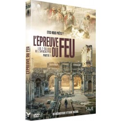 DVD - L'épreuve du feu, les 7 églises de l'Apocalypse (Partie 1)