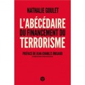 L'Abécédaire du financement du terrorisme - Nathalie Goulet
