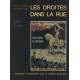 Les droites dans la rue - Francis Bergeron / Philippe Vilgier