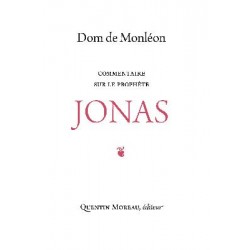 Commentaire sur le prophète Jonas - Dom de Monléon