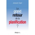 Le grand retour de la planification ? - Jacques Sapir