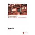 Chez nous ! - Hervé Juvin