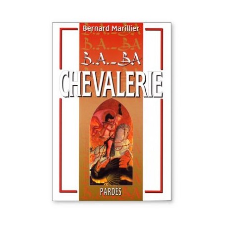 B.A. - BA Chevalerie - Bernard Marillier (poche)