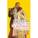 Histoire de la politesse - Frédéric Rouvillois (poche)
