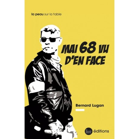 Mai 68 vu d'en face - Bernard Lugan