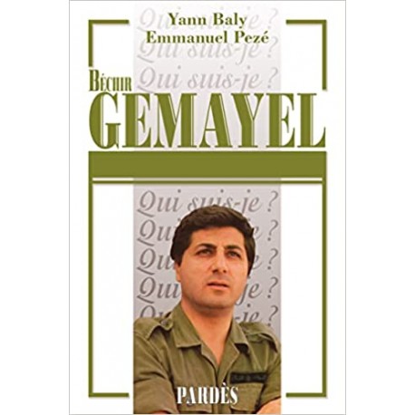 Bechir Gemayel - Emmanuel Pezé