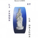 La femme et le dragon - Maurice Canioni