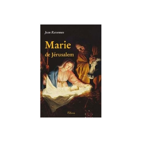 Marie de Jérusalem - Jean Ravennes