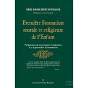 Première Formation morale et religieuse de l'Enfant - Mère Marguerite Dufraisse