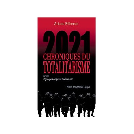 Chroniques du totalitarisme - Ariane Bilheran