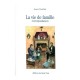La vie de famille - Louis Veuillot