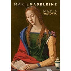 Maria Madeleine - Maria Valtorta