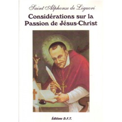Considérations sur la Passion de Jésus-Christ - Saint Alphonse de Liguori