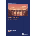 Train de nuit - Grégory Roose